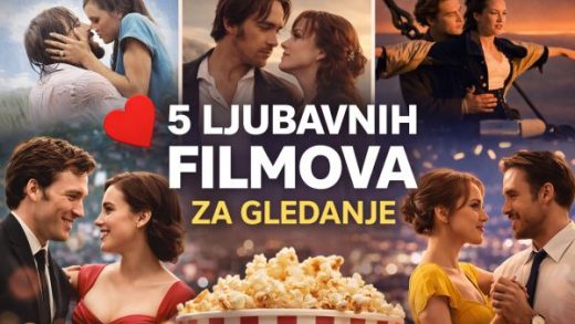 5 ljubavnih filmova za gledanje romantične preporuke
