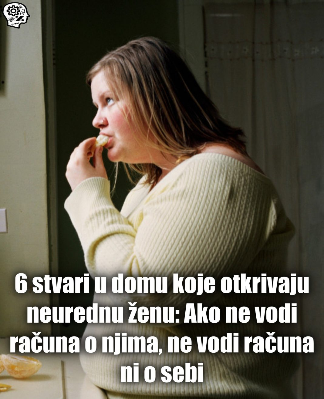 6 stvari u domu koje otkrivaju neurednu ženu: Ako ne vodi računa o njima, ne vodi računa ni o sebi - featured image 6 stvari u domu koje otkrivaju neurednu ženu: Ako ne vodi računa o njima, ne vodi računa ni o sebi - featured image