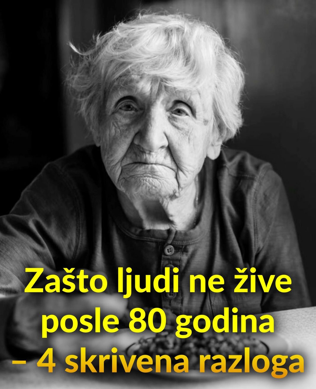 Zašto ljudi ne žive posle 80 godina – 4 skrivena razloga - featured image Zašto ljudi ne žive posle 80 godina – 4 skrivena razloga - featured image