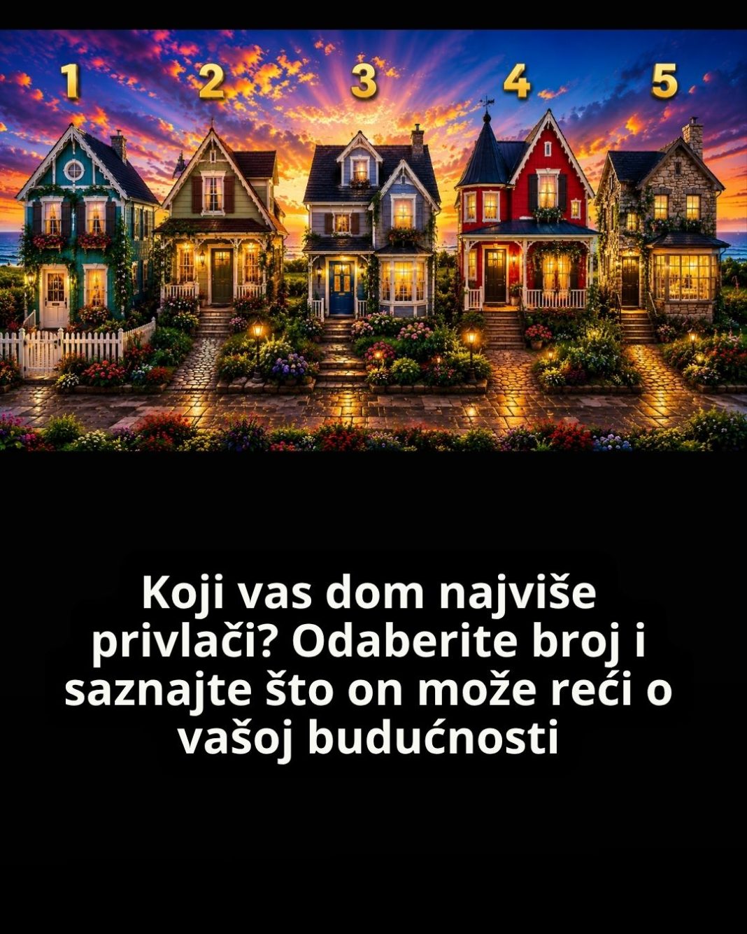 Koji vas dom najviše privlači? Odaberite broj i saznajte što on može reći o vašoj budućnosti - featured image