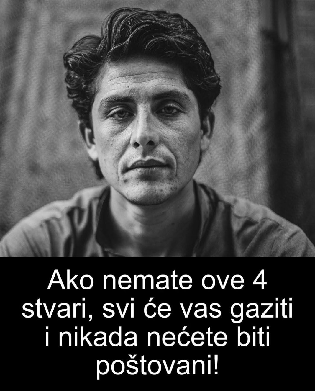 Ako nemate ove 4 stvari, svi će vas gaziti i nikada nećete biti poštovani! - featured image